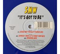 Smw - Its Got to Be [12" VINYL]