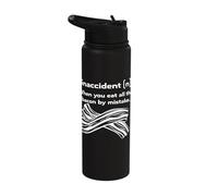 Snaccident When You Eat All Bacon Mistake Stainless Steel Insulated Water Bottle