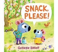 Snack, Please!: A Cheery Street story to help kids eat their meals, for ages 3-7