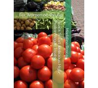 Snack Smart: Delicious High-Protein Vegan Treats: For Women on the Go