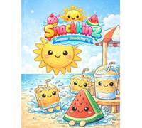 Snackkinz: Summer Snack Party: Coloring and Activity Book (The Snackkinz World)