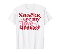 Snacks are My Love Language Funny Valentine Day T-Shirt