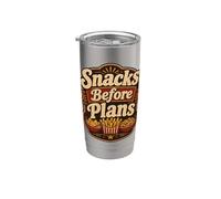 Snacks Before Plans Humor Funny Retro Saying Stainless Steel Insulated Tumbler