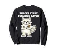 SNACKS FIRST FEELINGS LATER Raccoon Sweatshirt