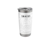 Snacks Make Me Feel Alive Stainless Steel Insulated Tumbler