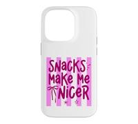 Snacks Make Me Nicer Funny Food Lover Saying Case for iPhone 14 Pro