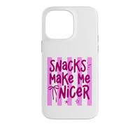 Snacks Make Me Nicer Funny Food Lover Saying Case for iPhone 14 Pro Max