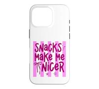 Snacks Make Me Nicer Funny Food Lover Saying Case for iPhone 16 Pro