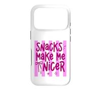 Snacks Make Me Nicer Funny Food Lover Saying Case for iPhone 17 Pro