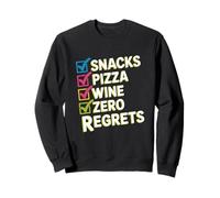 Snacks Pizza Wine Checklist Humor Sweatshirt