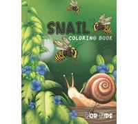 Snail Coloring Book For Kids: Easy and Attractive Snail Coloring Pages - Children Activity Book for Boys & Girls
