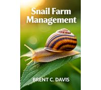 Snail Farming Mastery