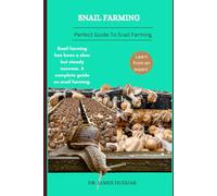 SNAIL FARMING: Snail farming has been a slow but steady success. A complete guide on snail farming.