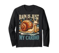 Snail Rain is Just My Cardio Running Humor Long Sleeve T-Shirt