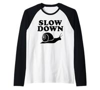 Snail Slow Down Raglan Baseball Tee