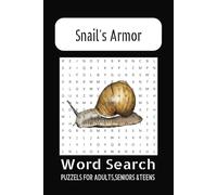 Snail's Armor: Grow your word search puzzle with Easy-to-Read Print about Snail's Armor for all ages |6x9 inches,110 pages|