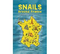 Snails Around France: A Tandem Bike Ride All the Way Around France