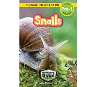 Snails: Backyard Bugs and Creepy-Crawlies (Engaging Readers, Level Pre-1): 6
