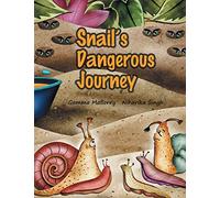 Snail's Dangerous Journey