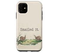 Snails Slug Life We'll Get There When We Get There Nailed It Case for iPhone 11