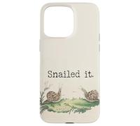 Snails Slug Life We'll Get There When We Get There Nailed It Case for iPhone 15 Pro Max