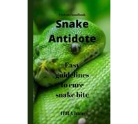 SNAKE ANTIDOTE: First aid to snake bite