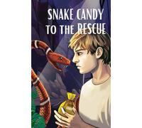 SNAKE CANDY to the RESCUE