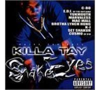 Snake Eyes by Killa Tay