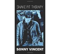 Snake Pit Therapy - NEW Sonny Vincent 2021