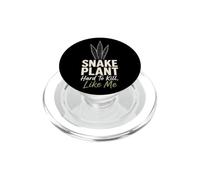 Snake Plant Hard To Kill Like Me Funny Houseplant Gift PopSockets PopGrip for MagSafe