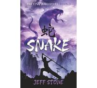 Snake (The Five Ancestors, Book 3)