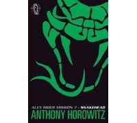 Snakehead (Alex Rider) by Horowitz, Anthony (2008)