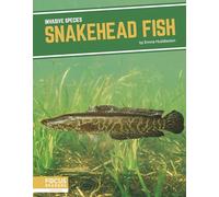Snakehead Fish (Invasive Species)