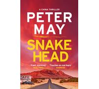 Snakehead : The incredible heart-stopping mystery thriller case (The China Thrillers Book 4)