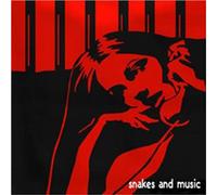 Snakes And Music - Truisms