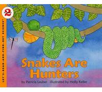 Snakes Are Hunters (Let's-Read-And-Find-Out Science 2)