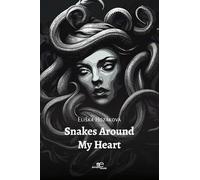 SNAKES AROUND MY HEART (Draw Spaces)