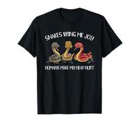 Snakes bring me joy humans make my head hurt T-Shirt