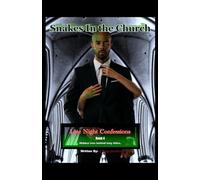 Snakes In the Church | Late Night Confessions | Book 4: Hidden sins behind holy titles.