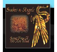 Snakes-N-Angels - Scenes from a 100 Acre Wood