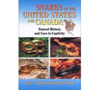 Snakes of the United States and Canada: Natural History and Care in Captivity