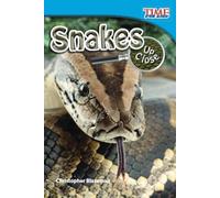 Snakes Up Close: Early Fluent (TIME FOR KIDS®: Informational Text)