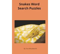 Snakes Word Search Puzzle Book: 55 Reptile-Themed Puzzles Featuring Snake Species, Habitats, and Slithering Fun for Kids & Adults