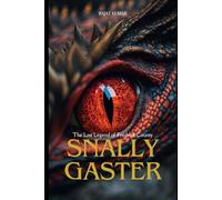 SNALLYGASTER: The lost legend of fredrick county