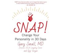 Snap!: Change Your Personality in 30 Days