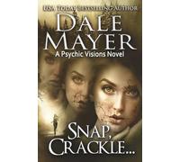 Snap, Crackle ...: A Psychic Visions Novel: 19