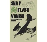Snap Flash Vanish: A Blackjack Harrigan File No. 3