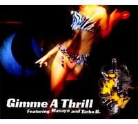 Snap - Gimme a Thrill