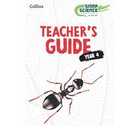 Snap Science Teacher’s Guide Year 4 (Snap Science 2nd Edition)