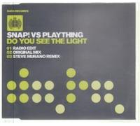 Snap Vs Plaything - Do You See the Light